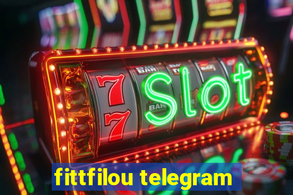 fittfilou telegram